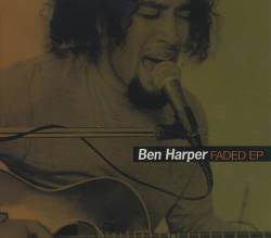Ben Harper : Faded EP